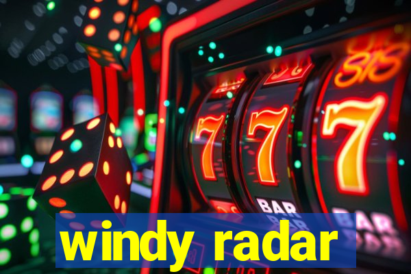 windy radar